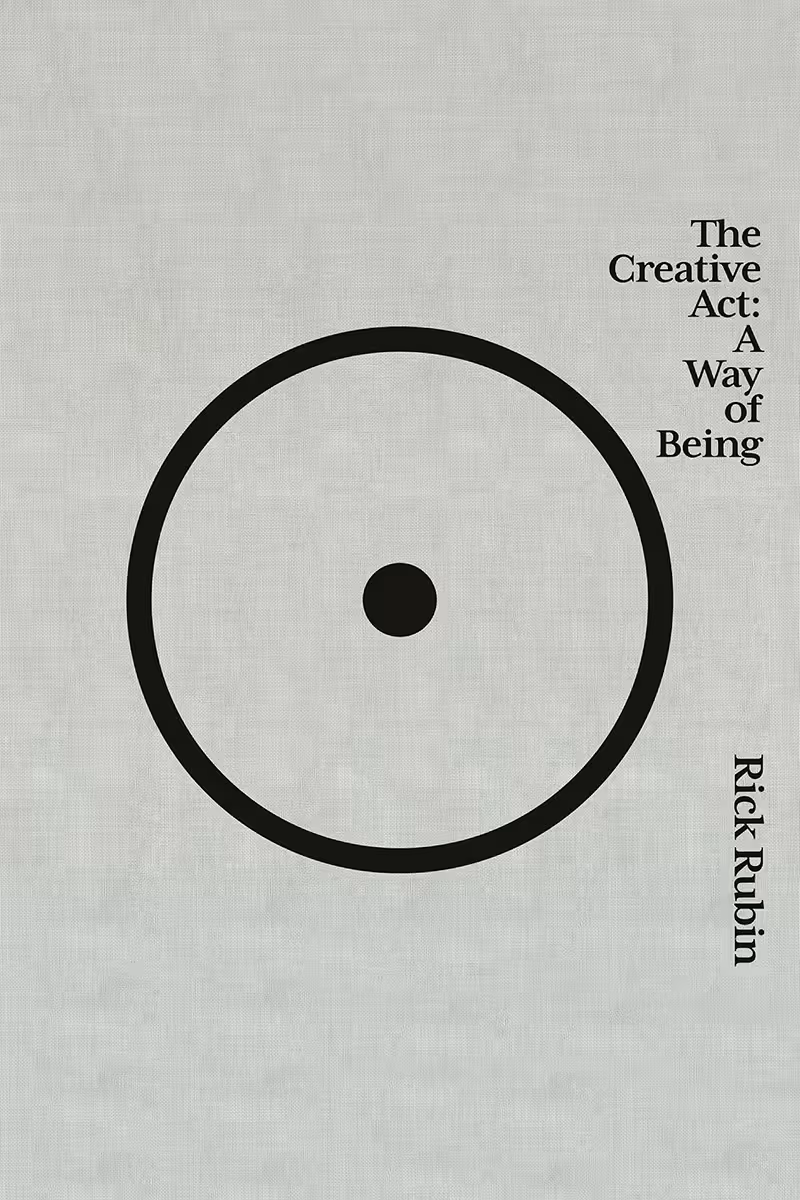 The Creative Act: A Way of Being